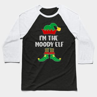 I'm The Moody Elf Matching Family Group Christmas Baseball T-Shirt